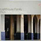 LIGHTHOUSE FAMILY : RUN  (D-INFLUENCE MIXES)