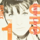 LINDY LAYTON : WITHOUT YOU (ONE AND ONE)  (REMIX)
