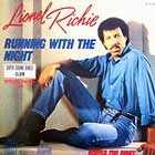 LIONEL RICHIE : RUNNING WITH THE NIGHT