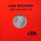 LISA MOORISH : JUST THE WAY IT IS