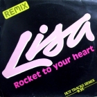 LISA : ROCKET TO YOUR HEART  (HOT TRACKS REMIX)