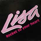 LISA : ROCKET TO YOUR HEART  / SEX DANCE