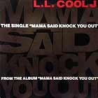 L.L. COOL J : MAMA SAID KNOCK YOU OUT