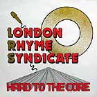 LONDON RHYME SYNDICATE : HARD TO THE CORE