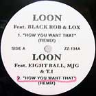 LOON  / FAMLAY : HOW YOU WANT WHAT (REMIX)  / V.A, V.A