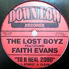 LOST BOYZ  ft. FAITH EVANS : TO B REAL 2000