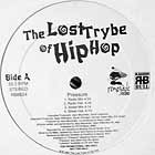 LOST TRYBE OF HIP HOP : PRESSURE