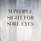 M PEOPLE : SIGHT FOR SORE EYES