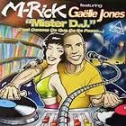 M-RICK  ft. GAELLE JONES : MISTER D.J.