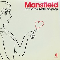 MANSFIELD : LOVE SO FINE