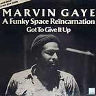 MARVIN GAYE : A FUNKY SPACE REINCARNATION  / GOT TO...