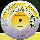 MARY J. BLIGE : MY LOVE