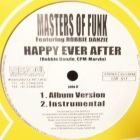 MASTERS OF FUNK : HAPPY EVER AFTER  / A PARTY AIN'T A PARTY