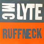 MC LYTE : RUFFNECK