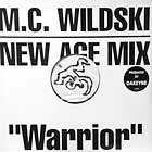 M.C. WILDSKI : WARRIOR  (NEW AGE MIX)