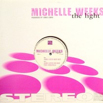 MICHELLE WEEKS : THE LIGHT