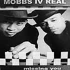 MOBBS IV REAL : MISSING YOU
