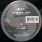 M.O.P. : TO THE DEATH  (REMIX)