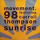 MOVEMENT 98  ft. CAROL THOMPSON : SUNRISE