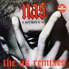 NAS : IT AIN'T HARD TO TELL  (THE UK REMIXES)