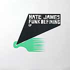 NATE JAMES : FUNK DEFINING  EP