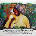 NOTORIOUS B.I.G.  ft. PUFF DADDY & MASE : MO MONEY MO PROBLEMS