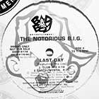 NOTORIOUS B.I.G. : LAST DAY