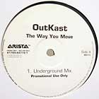 OUTKAST : THE WAY YOU MOVE