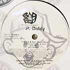 P. DIDDY  (PUFF DADDY) : I NEED A GIRL (PART ONE)
