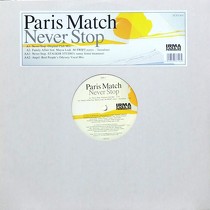 PARIS MATCH : NEVER STOP