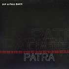 PATRA : DIP & FALL BACK  / BANANA
