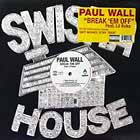 PAUL WALL  ft. LIL KEKE : BREAK 'EM OFF