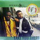 PETE ROCK & CL SMOOTH : TAKE YOU THERE