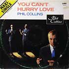 PHIL COLLINS : YOU CAN'T HURRY LOVE