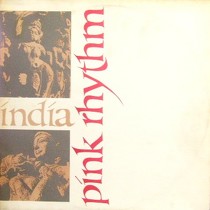 PINK RHYTHM : INDIA  / MORE AND MORE