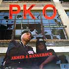 P.K.O. : ARMED & DANGEROUS