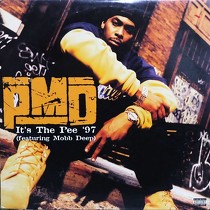 PMD  ft. MOBB DEEP : IT'S THE PEE '97