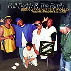 PUFF DADDY  & THE FAMILY : BEEN AROUND THE WORLD