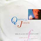 QUINCY JONES : THE PLACES YOU FIND LOVE  / BACK ON THE BLOCK