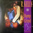 R. KELLY : BUMP N' GRIND  / DEFINITION OF A HOTTI (REMIX)
