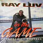 RAY LUV : IN THE GAME