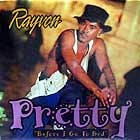 RAYVON : PRETTY (BEFORE I GO TO BED)
