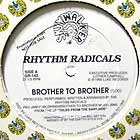 RHYTHM RADICALS : BROTHER TO BROTHER  / WE'RE ON A MISSION