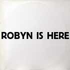 ROBYN : YOU'VE GOT THAT SOMETHIN'