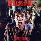 ROLLING STONES : TOO MUCH BLOOD