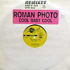 ROMAN PHOTO : COOL BABY COOL  (REMIXES)