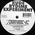 RUDE RYDIMS EXPERIMENT : EVERYBODY BOUCE