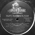 RUFF, RUGGED & RAW : JUMP, WIGGLE IT