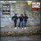RUN DMC : WALK THIS WAY
