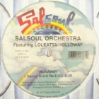 SALSOUL ORCHESTRA  ft. LOLEATTA HOLLOWAY : RUNAWAY